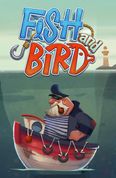 Fish and Bird