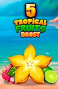 5 Tropical Fruits Boost
