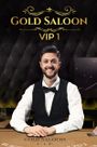 Gold Saloon VIP 1