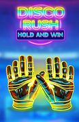 Disco Rush Hold And Win