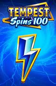 Tempest Spins 100