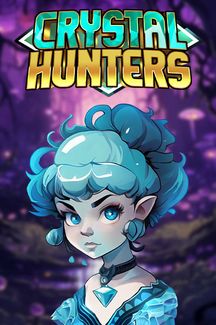 Crystal Hunters