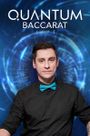 Quantum Baccarat