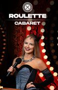 Cabaret Roulette