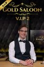 Gold Saloon VIP 2
