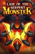 Lair of the Serpent Monster