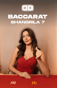 Shangrila Baccarat 7